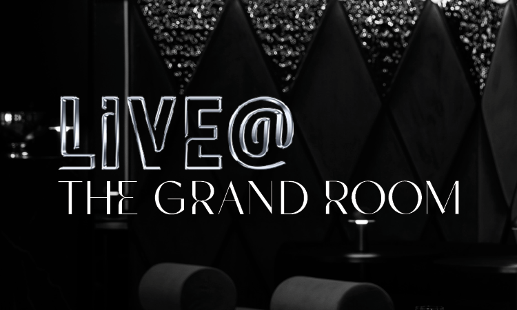 LIVE @ THE GRAND ROOM