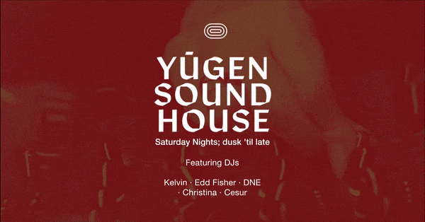 Yūgen Live DJ Sessions